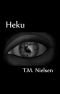 [Heku 01] • Heku · Book 1 of the Heku Series